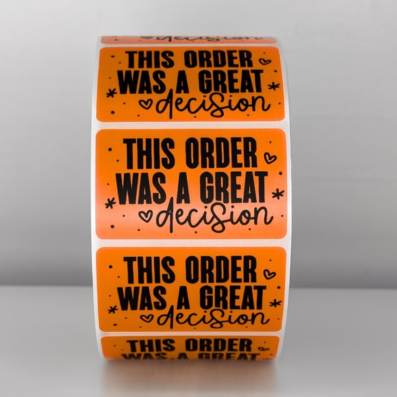 This Order Was A Great Decision Stickers | Cute Small Business Packaging Labels - Picture 8 of 11
